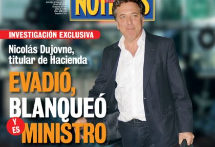 Exclusivo | Nicolás Dujovne: evadió, blanqueó y lo nombraron ministro