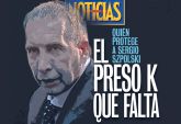 Exclusivo: Quién protege a Sergio Szpolski, el preso K que falta