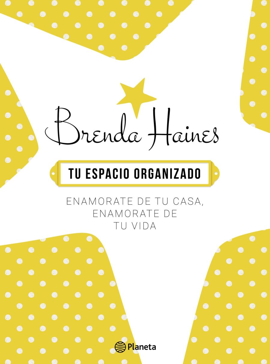 Tu espacio organizado, Brenda Haines