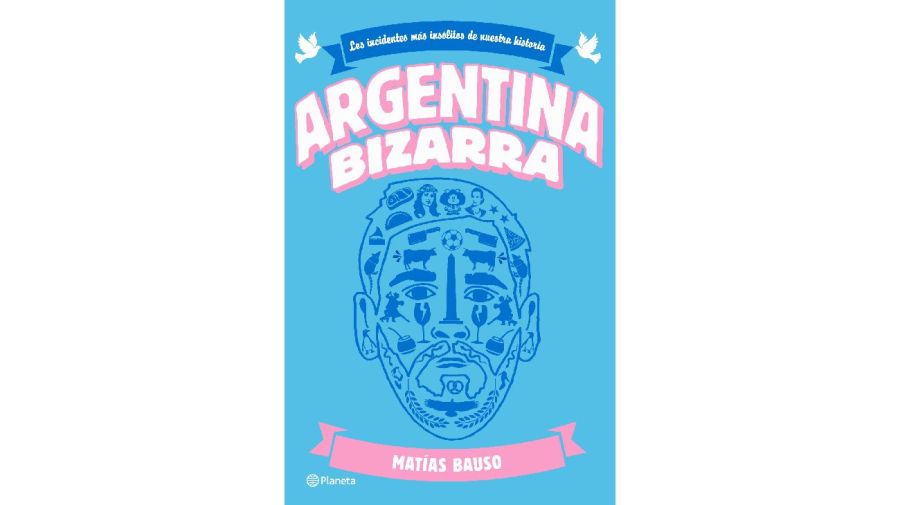 Portada de ARGENTINA BIZARRA 20220817