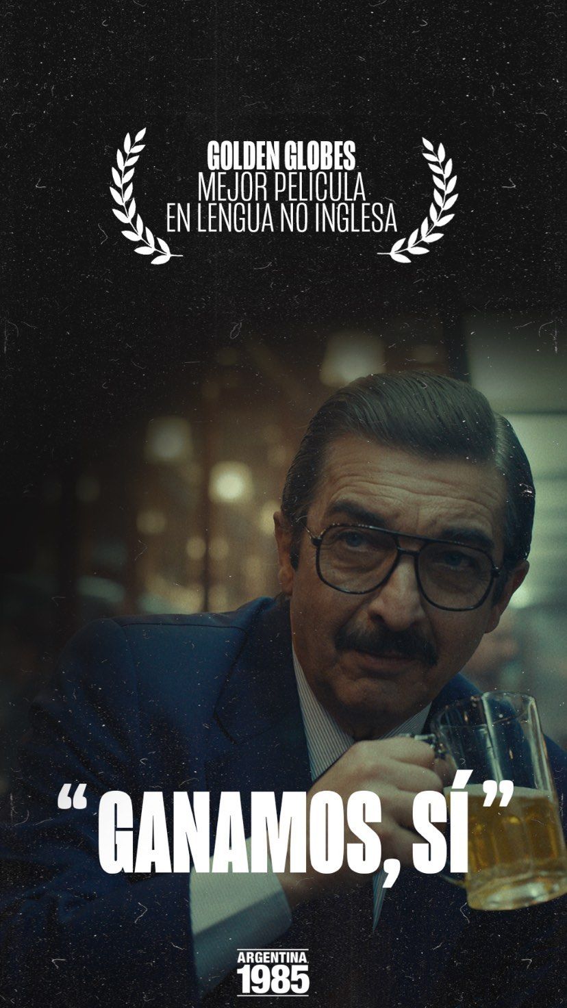 Argentina, 1985 ganó el Globo de Oro a mejor película lengua no inglesa