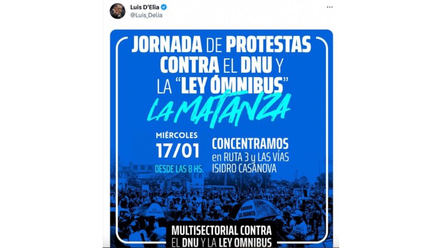 Contra el DNU Y la ley ómnibus: Luis D'Elía corta la Ruta 3 de La Matanza