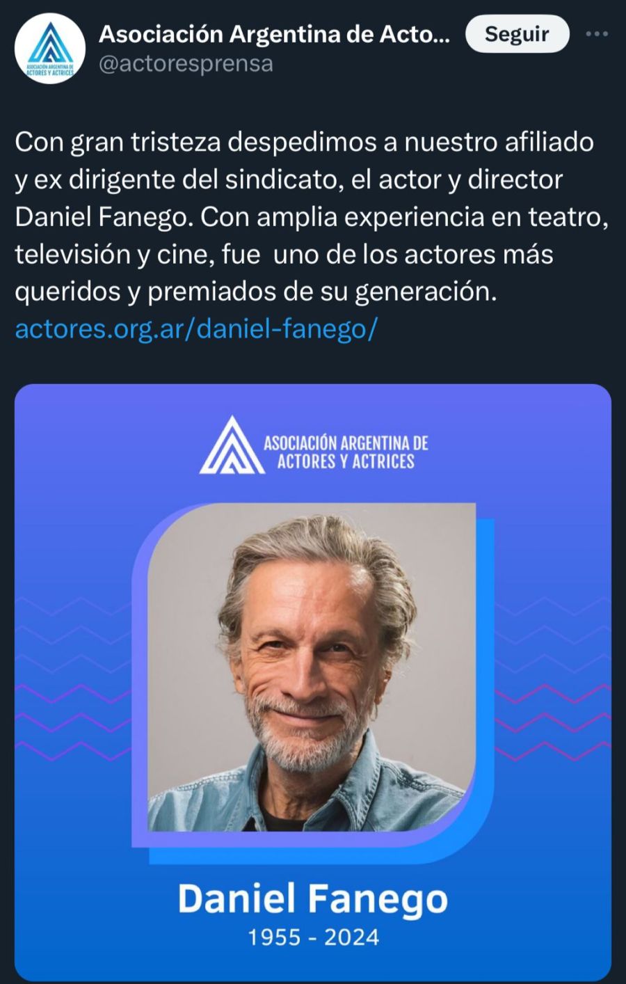 El comunicado de la Asociación Argentina de Actores por el fallecimiento de Daniel Fanego