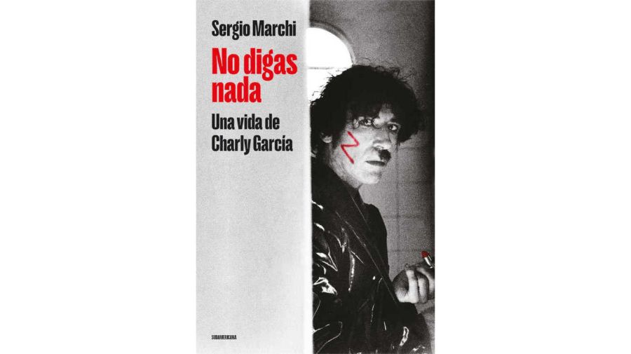 No digas nada una vida de Charly Garcia 20240926