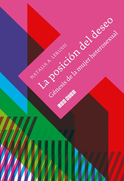 PORTADA. Un ensayo histórico-filosófico que desentraña las raíces de la construcción de la feminidad.