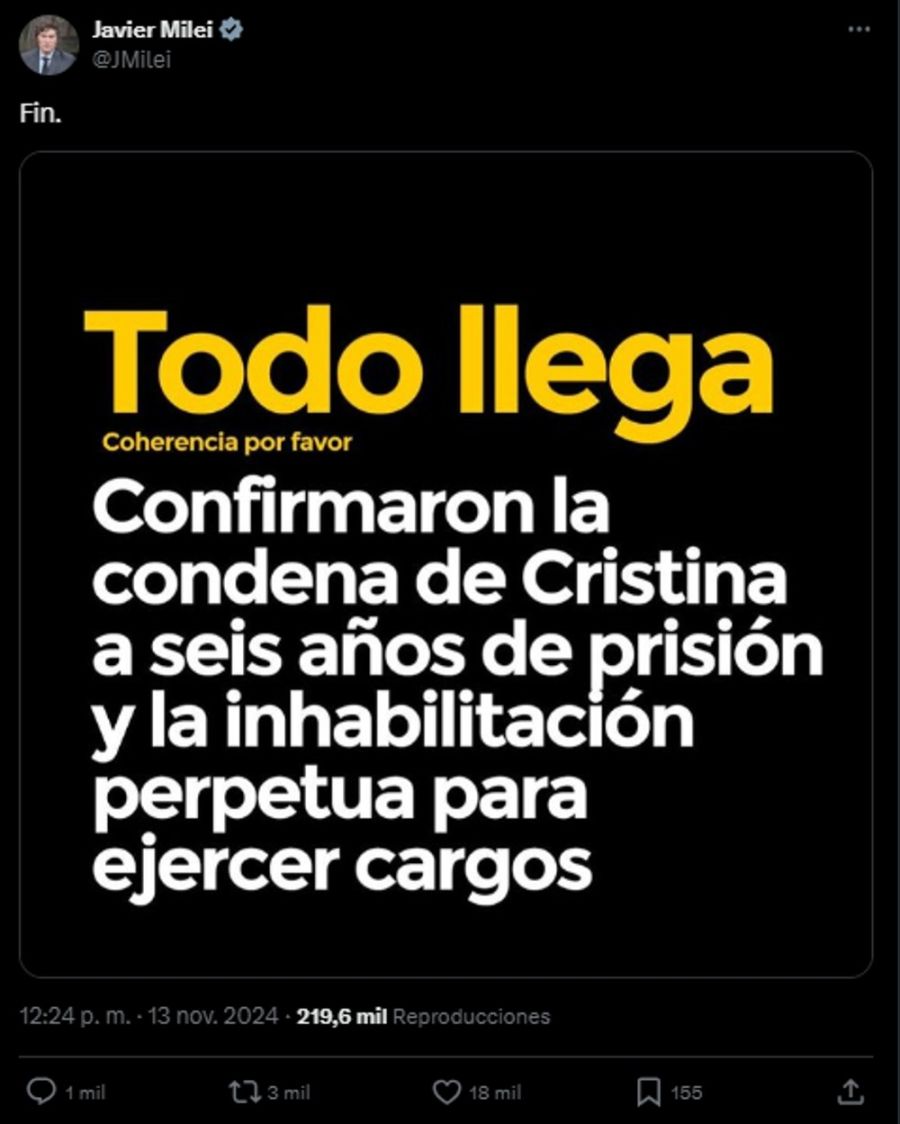 El tuit de Javier Milei tras la condena a Cristina Kirchner 20241113