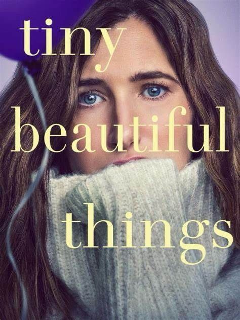 Pequeñas cosas hermosas (Tiny Beautiful Things) 