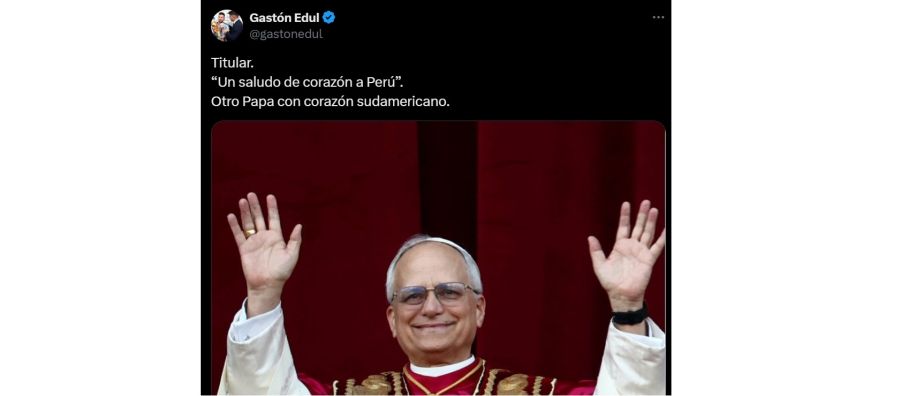 Gastón Edul por el nuevo Papa León XIV