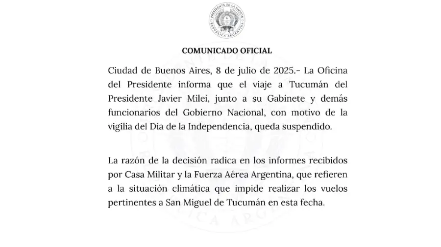 20250708 Comunicado oficial de Presidencia sobre el viaje suspendido de Javier Milei