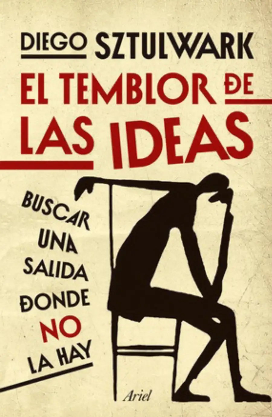 EL TEMBLOR DE LAS IDEAS