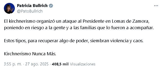Patricia Bullrich acusó al kirchnerismo por el ataque a Javier Milei en Lomas de Zamora