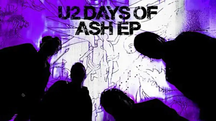 U2 Days of ash 20260219