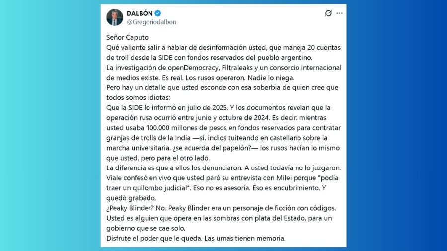 Gregorio Dalbón a Santiago Caputo: 'Disfrute el poder que le queda. Las urnas tienen memoria'
