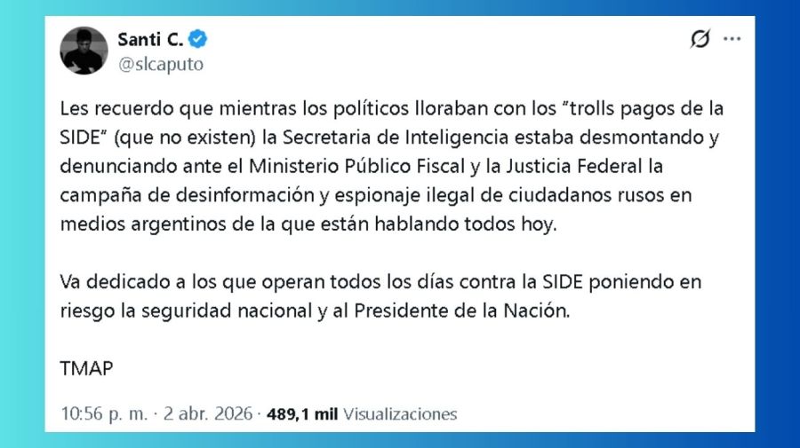 Santiago Caputo: 'Los trolls pagos de la SIDE no existen'