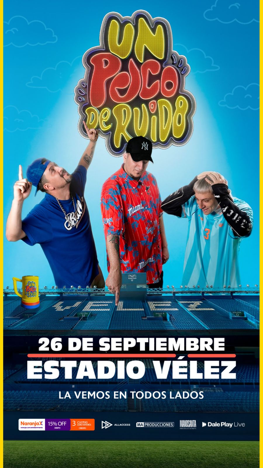 Un Poco de Ruido en Vélez