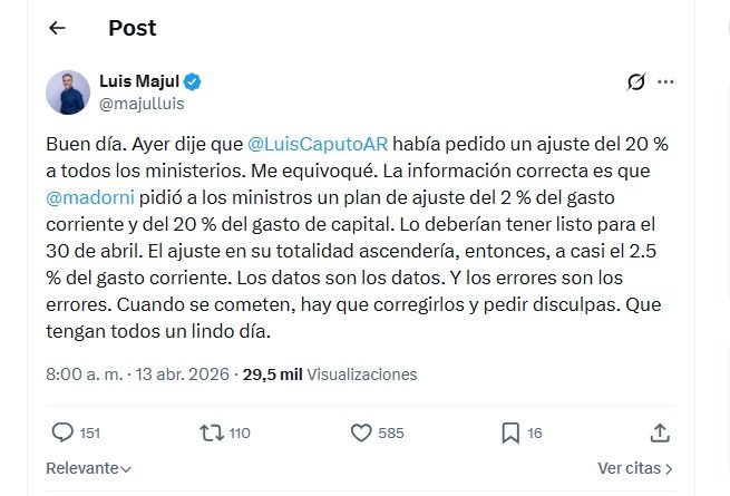 Posteo de Luis Majul retractándose del recorte que habría pedido Caputo. 