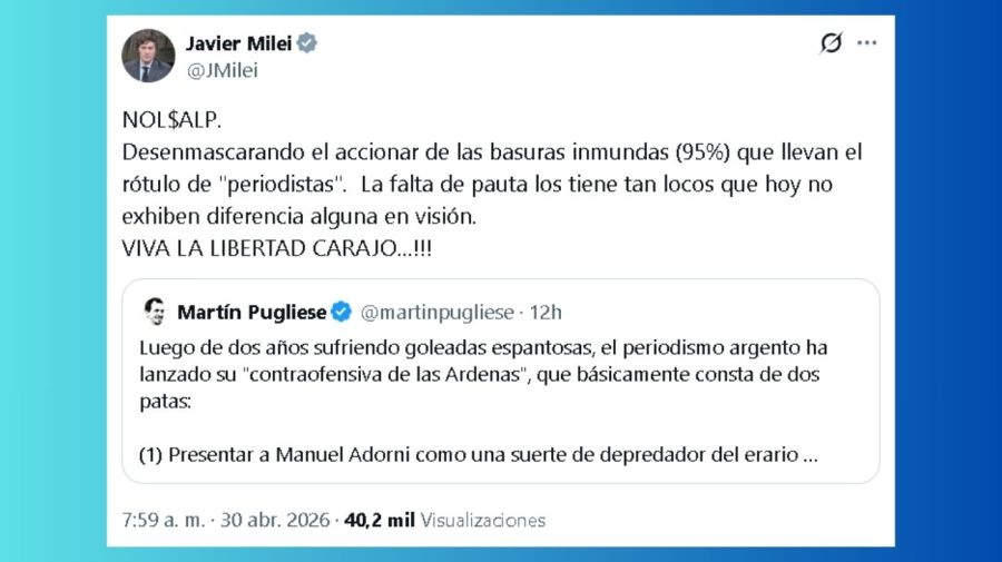 Javier Milei y su campaña 'No odiamos lo suficiente a los periodistas' - NOL$ALP