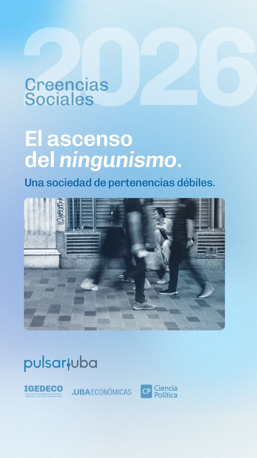 Informe Pulsar-UBA Creencias sociales 1