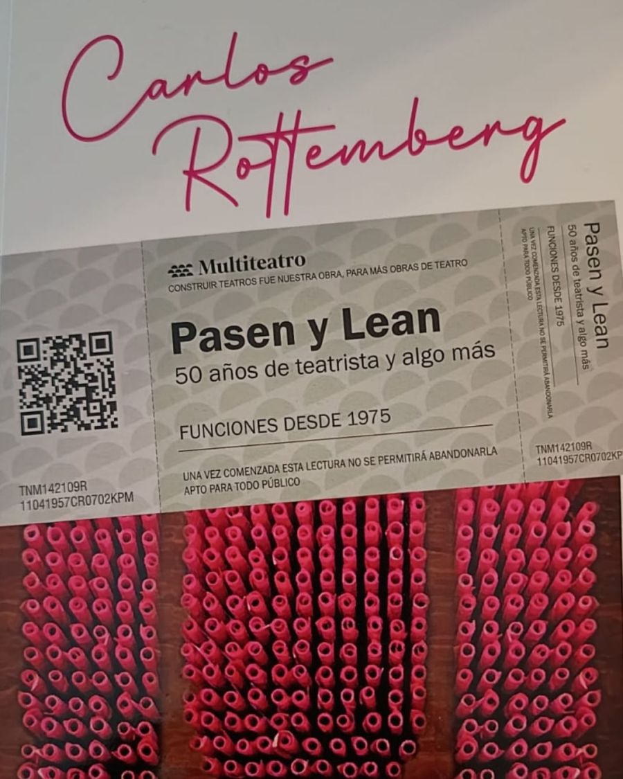 Libro Pasen y lean: 50 años de teatrista y algo más de Carlos Rottemberg
