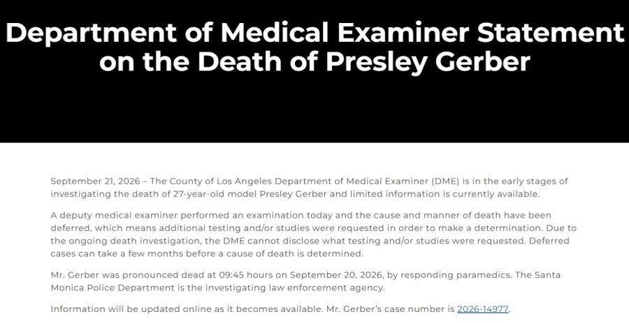 Comunicado del Departamento del Médico Forense del Condado de Los Ángeles sobre la muerte de Presley Gerber