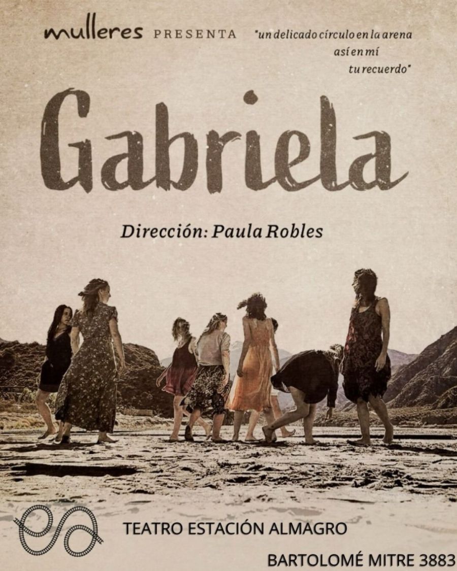 Gabriela, la nueva obra que dirige Paula Robles