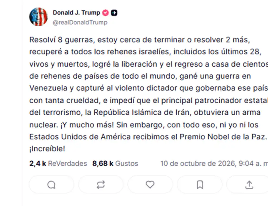 El posteo de Trump, furioso porque nuevamente no le dieron el Nobel de la Paz.