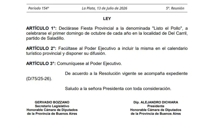 El 13 de julio de 2026 los diputados bonaerenses otorgaron carácter provincial a la fiesta Listo el Pollo, en Saladillo