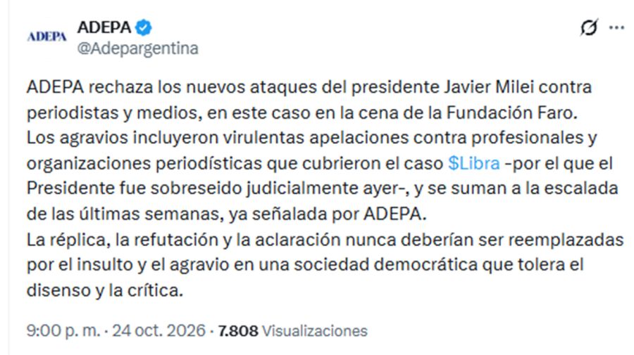 El mensaje de ADEPA rechazando las agresiones del presidente Javier Milei a la prensa.