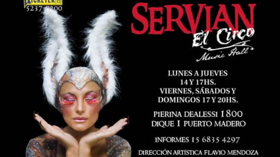 Servian, El Circo – Music Hall