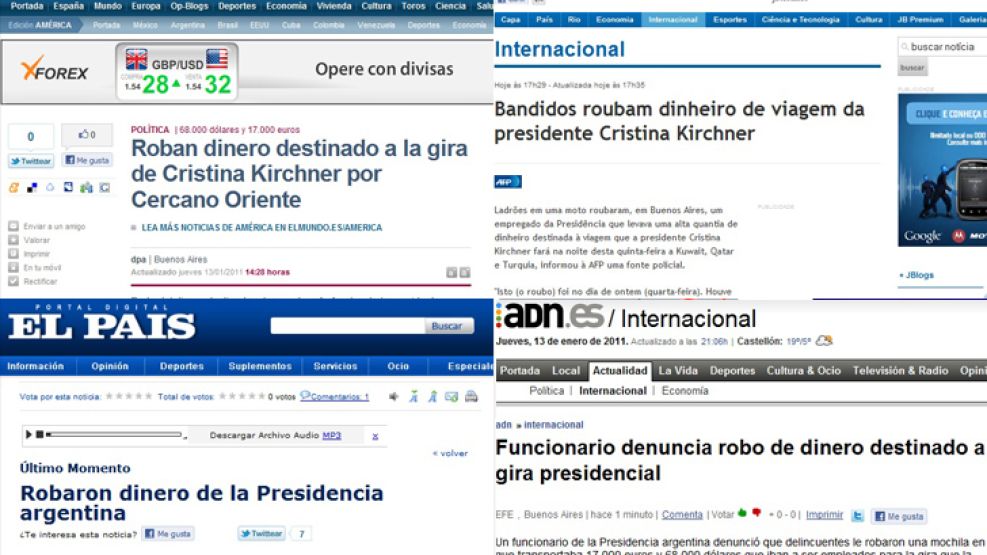 Los diarios del mundo se hicieron eco del robo a Presidencia.