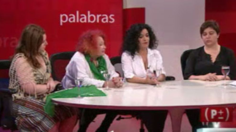 "Yo aborté", fue la consigna de anoche en "Palabras más, Palabras menos".