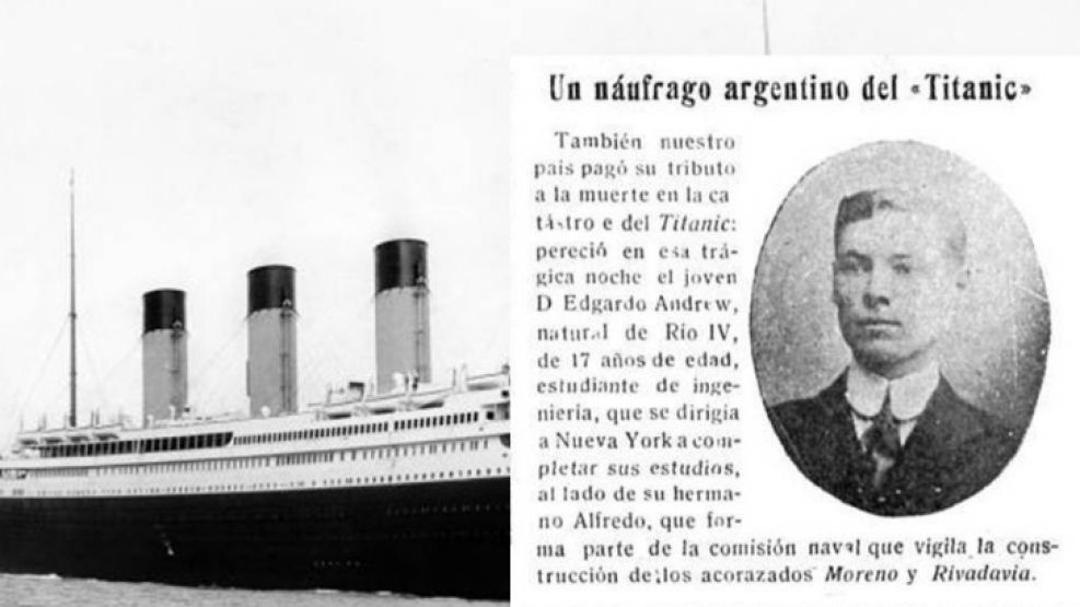 Edgardo Andrew, oriundo de Río Cuarto, e hijo de ingleses, viajaba en el Titanic.