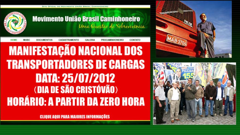 Casi como una imitación de los sucedido en la Argentina con CFK y Camioneros, los choferes del país vecino anuncian una huelga nacional.