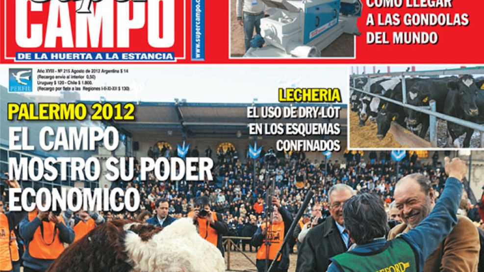 La edición de agosto de Super CAMPO viene con la mejor cobertura de todo lo que pasó en la Rural de Palermo 2012. 