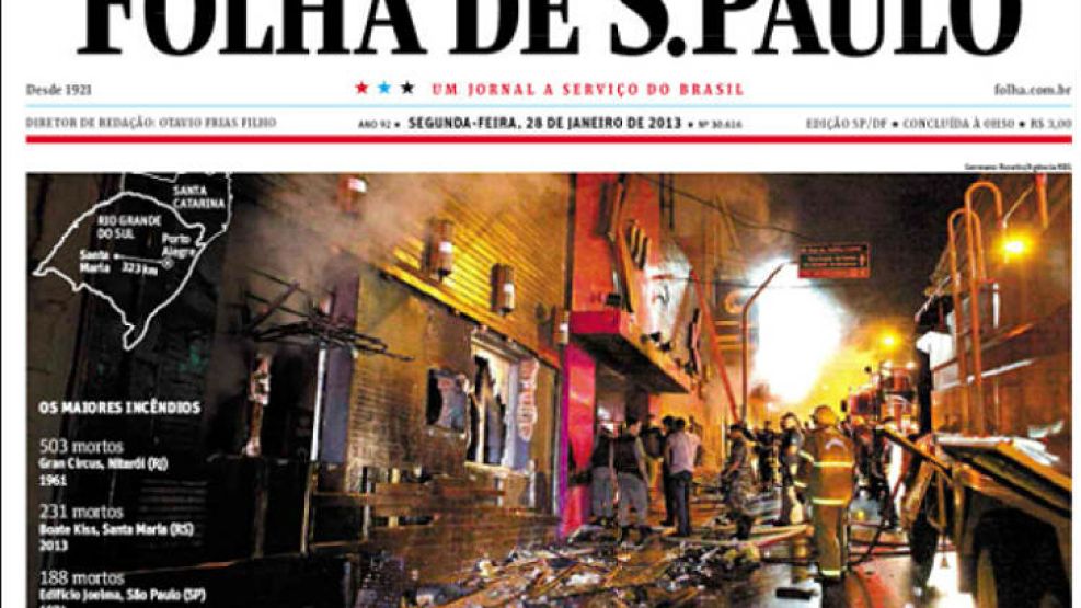 Folha de Sao Paulo llevó el tema su portada y destaca que es la peor tragedia en 50 años.