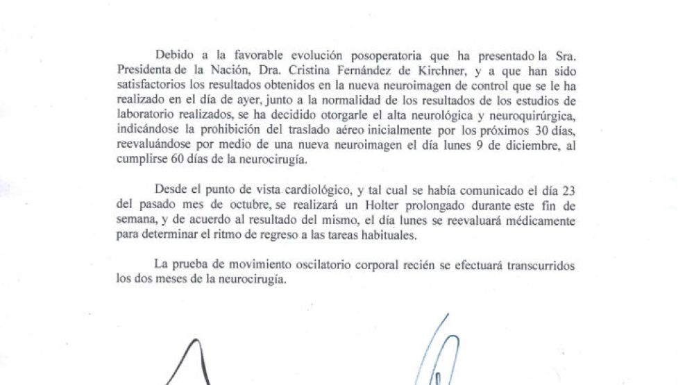 De acuerdo al parte firmado por los médicos de la Fundación Favaloro, la presidenta deberá realizarse un nuevo estudio de imagen del cerebro el 9 de diciembre. 