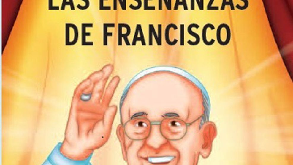 Obras. En todas las publicaciones se cuenta a los niños la historia de Francisco y se brindan los mensajes que da el Papa, de manera entretenida.  