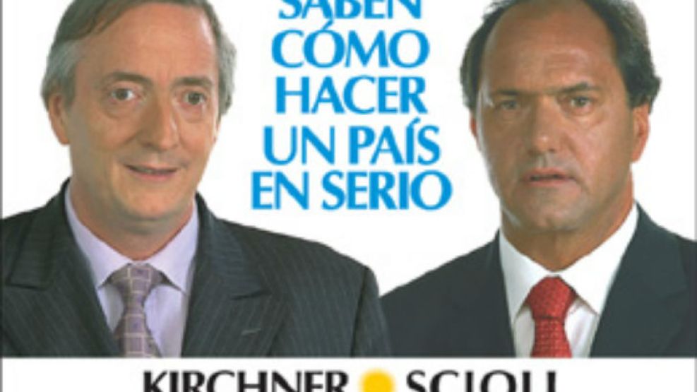 Afiche de 2003. Kirchner, Presidente - Scioli, Vice.