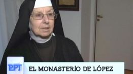 La hermana Inés reveló los detalles de la llegada de López al monaterio