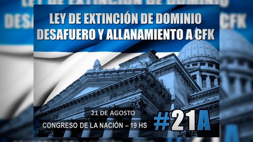 Convocan a una marcha al Congreso el 21 de agosto, en pedido de desafuero y allanamiento a Cristina Fernández de Kirchner.