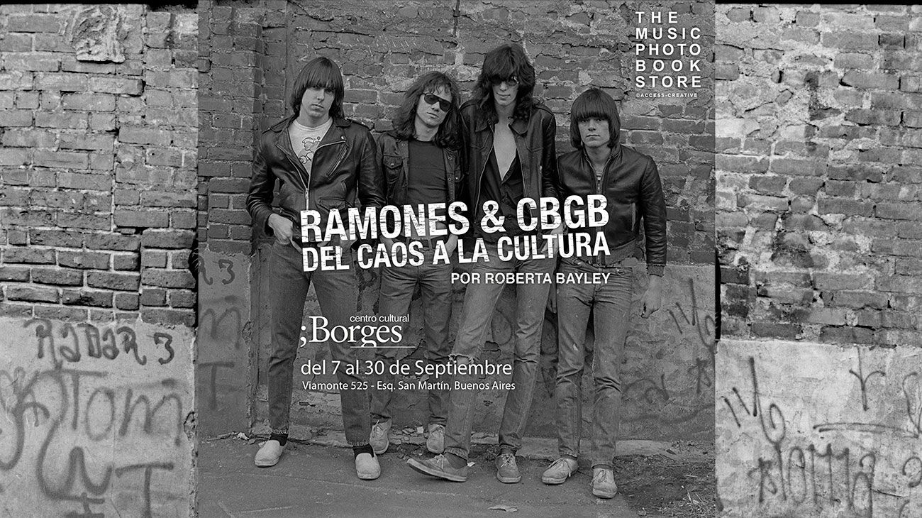 La exposición, denominada Ramones & CBGB, del caos a la cultura, se desarrollará entre el 7 y el 30 de septiembre en el Centro Cultural Borges. 