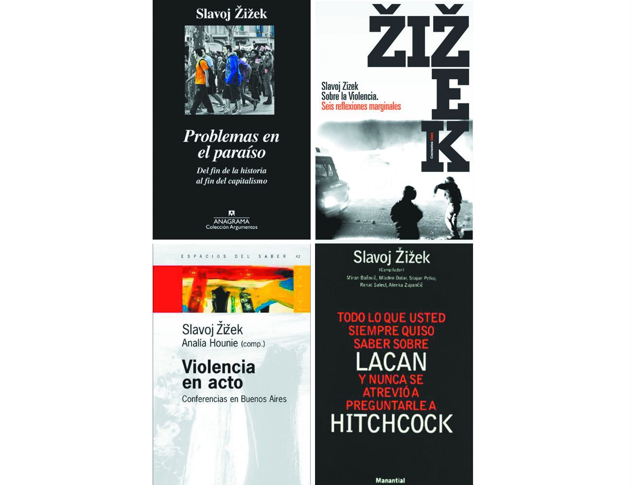 SUS LIBROS IV. “Yo publico libros de política breves, pero también libros de filosofía grandotes, y resulta que muchas veces los segundos se venden más. Entonces, no hay que ser tan pesimista. Hoy hay un interés creciente por la filosofía en un sentido muy básico. La era posmoderna de deconstruir y burlarse irónicamente está desapareciendo”.