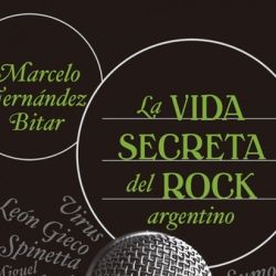 la-vida-secreta-del-rock-argentino 