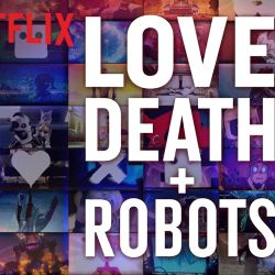 love-death-and-robots 