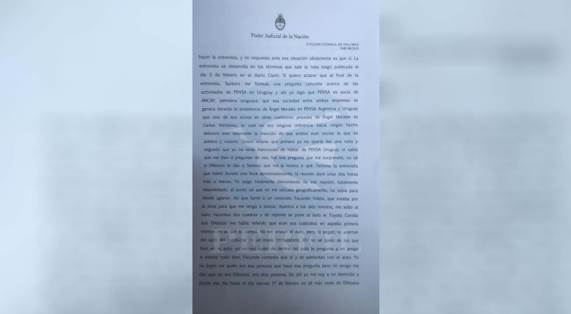 PERFIL accedió a la declaración completa que brindó ayer Gonzalo Brusa Dovat, ex gerente de PDVSA, en el juzgado de Dolores ante el juez federal Alejo Ramos Padilla.