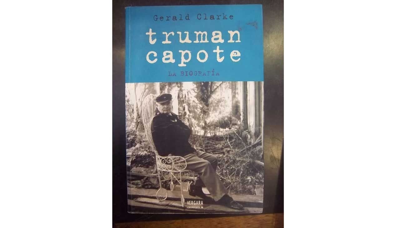 Truman Capote. La biografía, de Gerald Clarke.