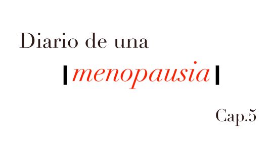 Menopausia: olvidarse de todo menos de comer