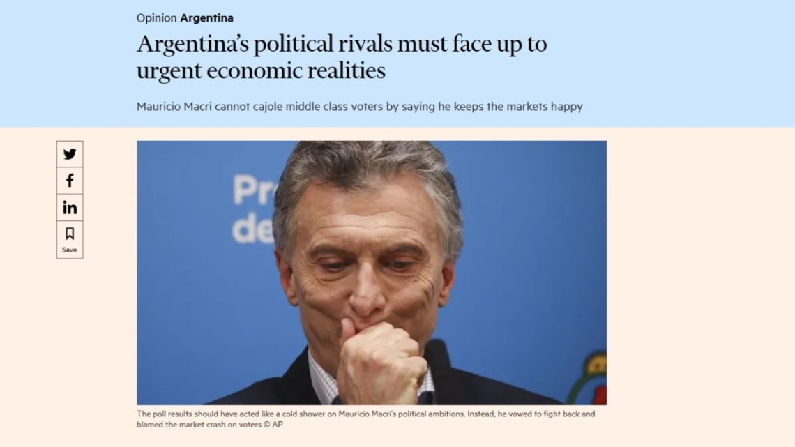 Para el Financial Times, Mauricio Macri "perdió contacto con la