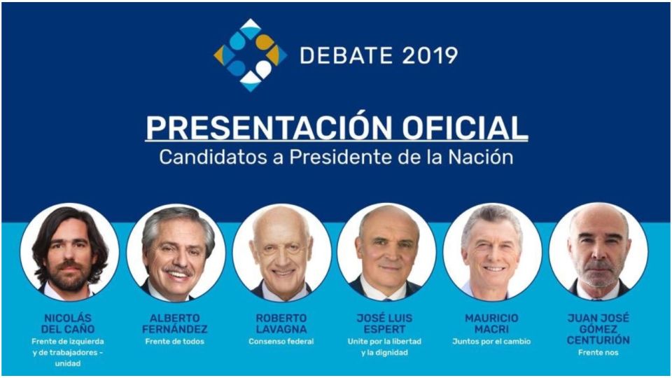 Nicolás del Caño, Alberto Fernández, Roberto Lavagna, José Luis Espert, Mauricio Macri, Juan José Gómez Centurión.