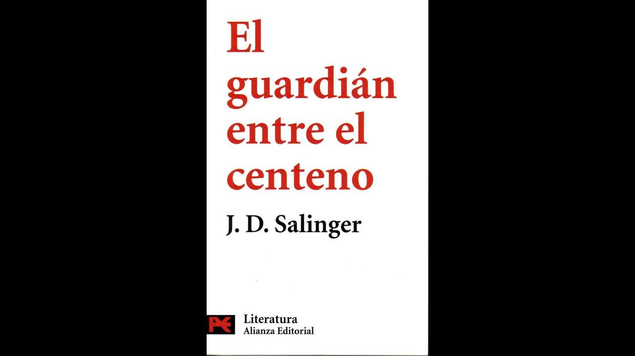 Cl sico De La Semana El Guardi n Entre El Centeno De J D Salinger Cl sico De La Semana El Guardi n Entre El Centeno De J D Salinger